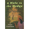 A Hole in the Hedge - Paperback