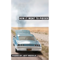 How it Went to Pieces - Paperback
