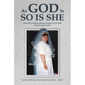 As God Is So Is She - Paperback