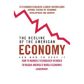 The Decline of the American Economy - Paperback