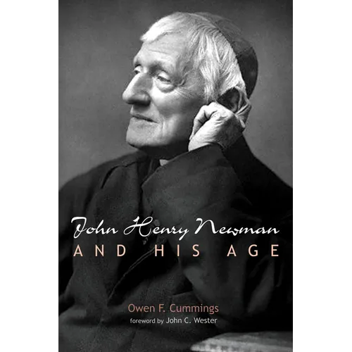 John Henry Newman and His Age - Hardcover