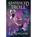 Sentenced to Troll 6 - Paperback
