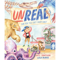 Unreal: Can You Tell Fact from Fake? - Hardcover