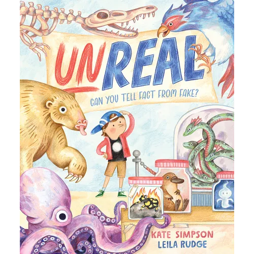 Unreal: Can You Tell Fact from Fake? - Hardcover