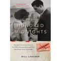 Eve of a Hundred Midnights: The Star-Crossed Love Story of Two World War II Correspondents and Their Epic Escape Across the Pacific - Paperback