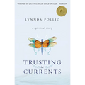 Trusting the Currents - Paperback
