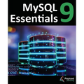 MySQL 9 Essentials: Deploying and Managing Databases with MySQL Server - Paperback
