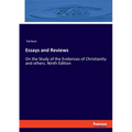 Essays and Reviews: On the Study of the Evidences of Christianity and others. Ninth Edition - Paperback