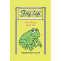 Frog Legs: Short Stories About Life - Paperback