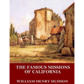 The Famous Missions of California - Paperback