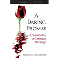 Daring Promise: A Spirituality of Christ: A Spirituality of Christian Marriage - Paperback