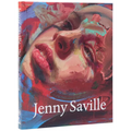 Jenny Saville: The Anatomy of Painting - Hardcover