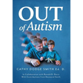 Out of Autism - Hardcover