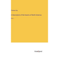 A Description of the Insects of North America: Vol. I - Hardcover