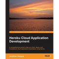 Heroku Cloud Application Development - Paperback