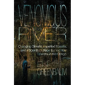 Venomous River: Changing Climate, Imperiled Forests, and a Scientist's Race to Find New Species in the Congo - Hardcover