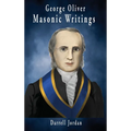 George Oliver Masonic Writings - Hardcover