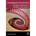 Coaching the Unconscious: A Jungian Approach to Working with Symbol - Paperback