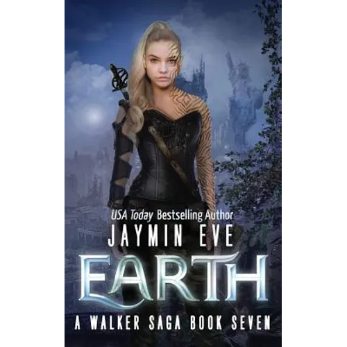 Earth: A Walker Saga Book Seven - Paperback