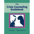 The Crisis Counseling Guidebook - Paperback