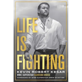 Life Is Fighting - Paperback