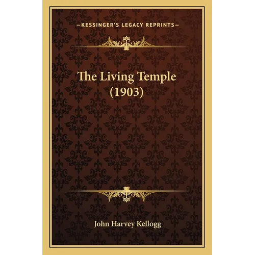 The Living Temple (1903) - Paperback