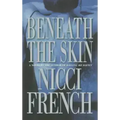 Beneath the Skin - Hardcover
