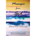 Messages from God: 21st Century Prophets Speak for a New Age - Paperback