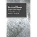 Technical Manual - The Blacksmith and the Welder - June 16, 1941 - Hardcover