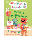 The Math Adventurers: Make a Difference - Hardcover