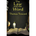 The Law and the Word: A New Thought Classic on Mind and Spiritual Law - Hardcover