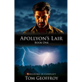 Apollyon's Lair: Kingdoms in Conflict Book One - Paperback