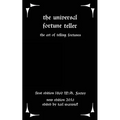 The Universal Fortune Teller: The Art of Telling Fortunes - Paperback