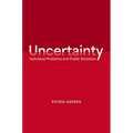 Uncertainty: Individual Problems and Public Solutions - Hardcover