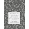 Ombudsmen at the Crossroads: The Legal Services Ombudsman, Dispute Resolution and Democratic Accountability - Hardcover