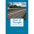 Train of Thought: A Short Story Collection - Paperback
