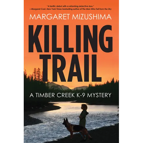 Killing Trail: A Timber Creek K-9 Mystery - Paperback