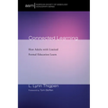 Connected Learning: How Adults with Limited Formal Education Learn - Hardcover