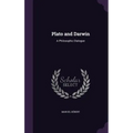 Plato and Darwin: A Philosophic Dialogue - Hardcover