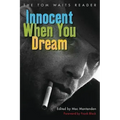 Innocent When You Dream: The Tom Waits Reader - Paperback