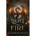 Light The Fire: A Reverse Harem Fantasy - Paperback