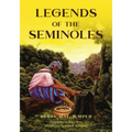 Legends of the Seminoles - Paperback