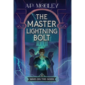 The Master Lightning Bolt - Hardcover