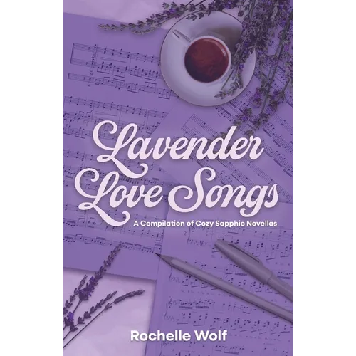 Lavender Love Songs: a collection of sapphic romance novellas - Paperback