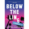 Below the Line: A Hollywood Crime Novel - Hardcover