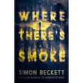 Where There's Smoke - Paperback