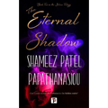 The Eternal Shadow - Hardcover