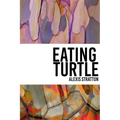 Eating Turtle - Paperback