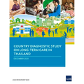 Country Diagnostic Study on Long-Term Care in Thailand - Paperback