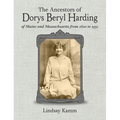 The Ancestors of Dorys Beryl Harding of Maine and Massachusetts from 1620 to 1951 - Hardcover